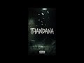 THANDANA ( Official Audio ) Prod.by CALLEE 