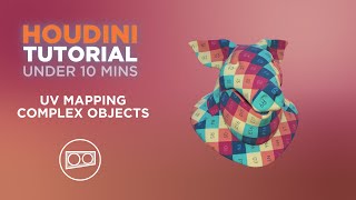 Houdini Tutorial - Under 10 Minutes - How to UV Map complex geometry