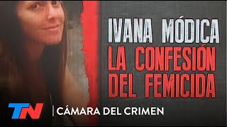 Acá encontraron el cuerpo de Ivana Módica: otro femicida al que no pudieron parar |CÁMARA DEL CRIMEN