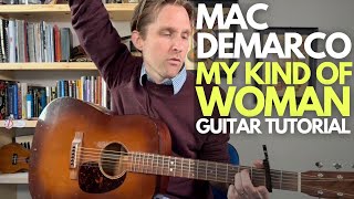 My Kind of Woman by Mac DeMarco Guitar Tutorial - Guitar Lessons with Stuart!