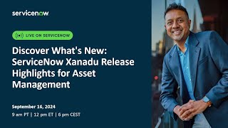 Discover What's New ServiceNow Xanadu Release Highlights for Asset Management