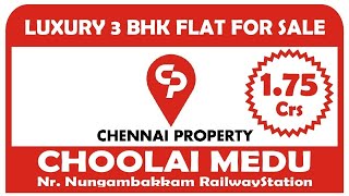 Luxury 3 BHK at Choolaimedu | Chennai property