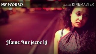 Agar Tum Na hote | New version | Sonu kakkar | full Lyrics Song