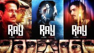 Ray (series) some fantastic moments | Satyajit Ray | Ali fazal | Srijit Mukherji | Manoj Bajpayee