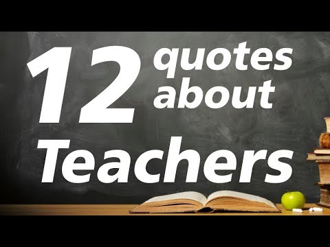 What is a good teacher quote?