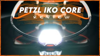 PETZL IKO CORE REVIEW - I'm in love with a head torch....👌💚