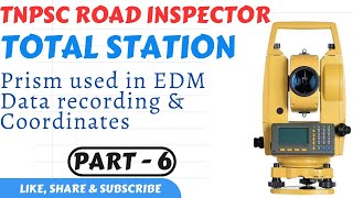 TNPSC ROAD INSPECTOR | TOTAL STATION | Prism used in EDM, Data Recording #tnpsc #tnpscroadinspector