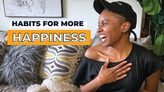 HABITS OF VERY HAPPY PEOPLE ☀️» Lifestyle Habits for Happiness, Positivity + Self Care