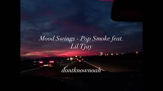 Mood Swings - Pop Smoke feat. Lil Tjay (slowed+reverb)