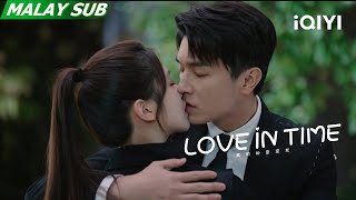 EP12 Jialan and Zhengyu kiss before their time runs out | Love in Time | iQIYI Malaysia