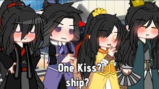 One Kiss 💞 Gacha Club Meme// MDZS// Ship? WangXian, XiCheng, ZhuiYiLing, NingSang🌷