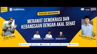 DIALOG NASIONAL  MERAWAT DEMOKRASI DAN KEBANGSAAN DENGAN AKAL SEHAT 02