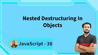 nested object destructuring javascript #38