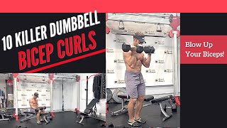 10 Killer Dumbbell Bicep Curls to Blow Up Your Biceps