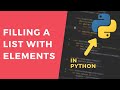Fill a List With Elements - 1 Minute Python Tutorial #shorts