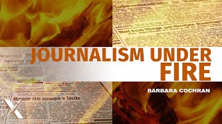 23. #Connexions: Journalism Under Fire