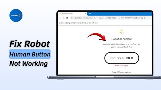 How To Fix Walmart “Robot or Human” Button Not Working (2026) | Verification Fix