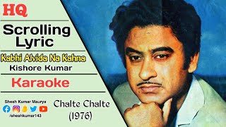 Chalte Chalte Mere Ye Geet Yaad Rakhna | Karaoke With Scrolling Lyric | Chalte Chalte (1976)