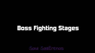 Soul SazErenos Phase 4 [Boss Fighting Stages]