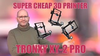 ▼ Super Cheap TRONXY XY-2 Pro printer First Impression