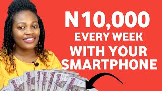 How To Make Money Online In Nigeria Without Capital | Make Money With Smartphone Only In 2022