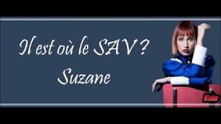 Suzane - Il est où le SAV ? (Lyrics/ Paroles)