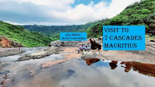 All about 7 cascades : Must visit at Mauritius Island : Guided Tour !