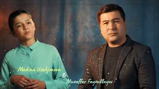 Muzaffar Fayzullayev \u0026 Madina Usubjonova - DUET