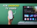 Android TV Users, You Need This!