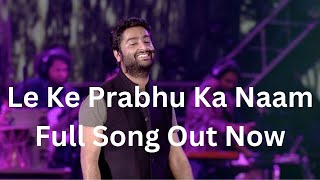 Leke Prabhu Ka Naam Full Song | Tiger 3 Salman Khan, Katrina Kaif | Pritam, Arijit, Nikhita, Amitabh