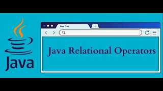 Lecture 5 Java Relational Operators