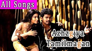 Ilayathalapathy Vijay best hit songs | AZHAGIYA Tamil Magan Video songs | AR Rahman Video songs