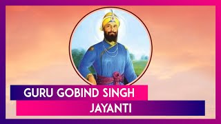 ഗുരു ഗോബിന്ദ് സിംഗ് ജയന്തി 2025 ആശംസകൾ, സന്ദേശങ്ങൾ, ഉദ്ധരണികൾ, അവസരങ്ങൾ ആഘോഷിക്കാനുള്ള ആശംസകൾ