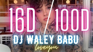 Badshah - DJ Waley Babu [ 16d [not] 100d ] song and [ reverb and slowed ]