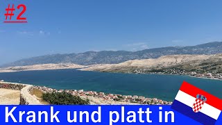 Kroatien | Camping Strasko | unsere ungeschminkte Urlaubs Doku