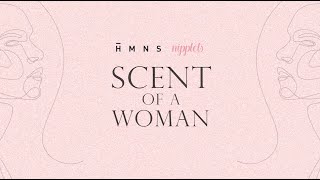 SCENT OF A WOMAN - Nipplets X hmns