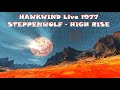 HAWKWIND - LIVE 1977 - Steppenwolf / High Rise