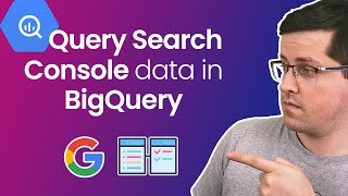 How to query Google Search Console data in BigQuery