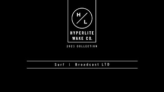 Hyperlite 2021 - Wakesurf - Broadcast LTD