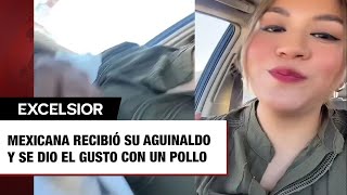 Mexicana recibió su aguinaldo y se dio el gusto con un pollo asado