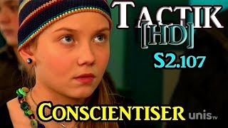 TAKTIQUE CONSCIENTISER [HD] (S2.107)