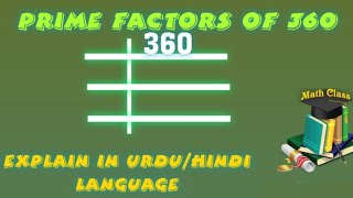 Prime Factors of 360 - prime Factorization