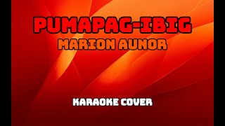 16487 - Pumapag-Ibig - Marion Aunor (Karaoke Cover)