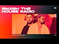 Smash The House Radio ep. 589