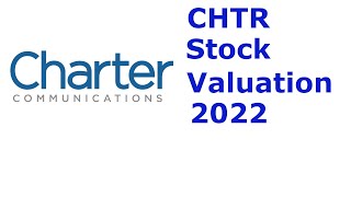 Charter Communications (CHTR) Stock Valuation - Value Investing