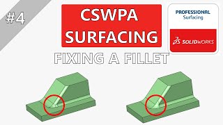 CSWPA Surfacing SOLIDWORKS TUTORIAL EP #4 |  Surfacing Series