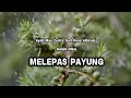 MELEPAS PAYUNG... AMC feat. @PenaAlbiruni