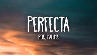 Reik, Maluma - Perfecta (Letra/Lyrics)