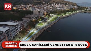 ERDEK SAHİLLERİ CENNETTEN BİR KÖŞE