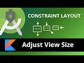 Android ConstraintLayout Adjust the View Size ||  Constraint layout android tutorial